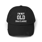 Distressed Cap - I'm A Classic