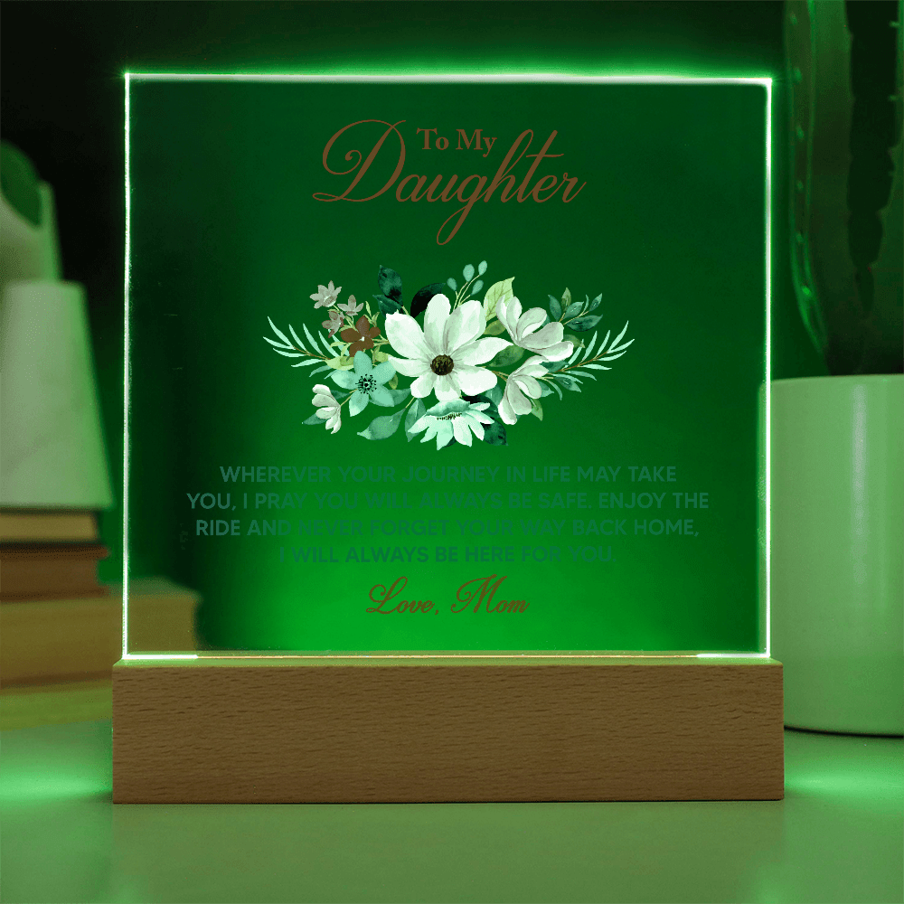 Acrylic Bundle - To my daughter, wherever your journey in life may take you - DearTreasure