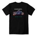 T Shirt:  "No more orders ...Just open roads"