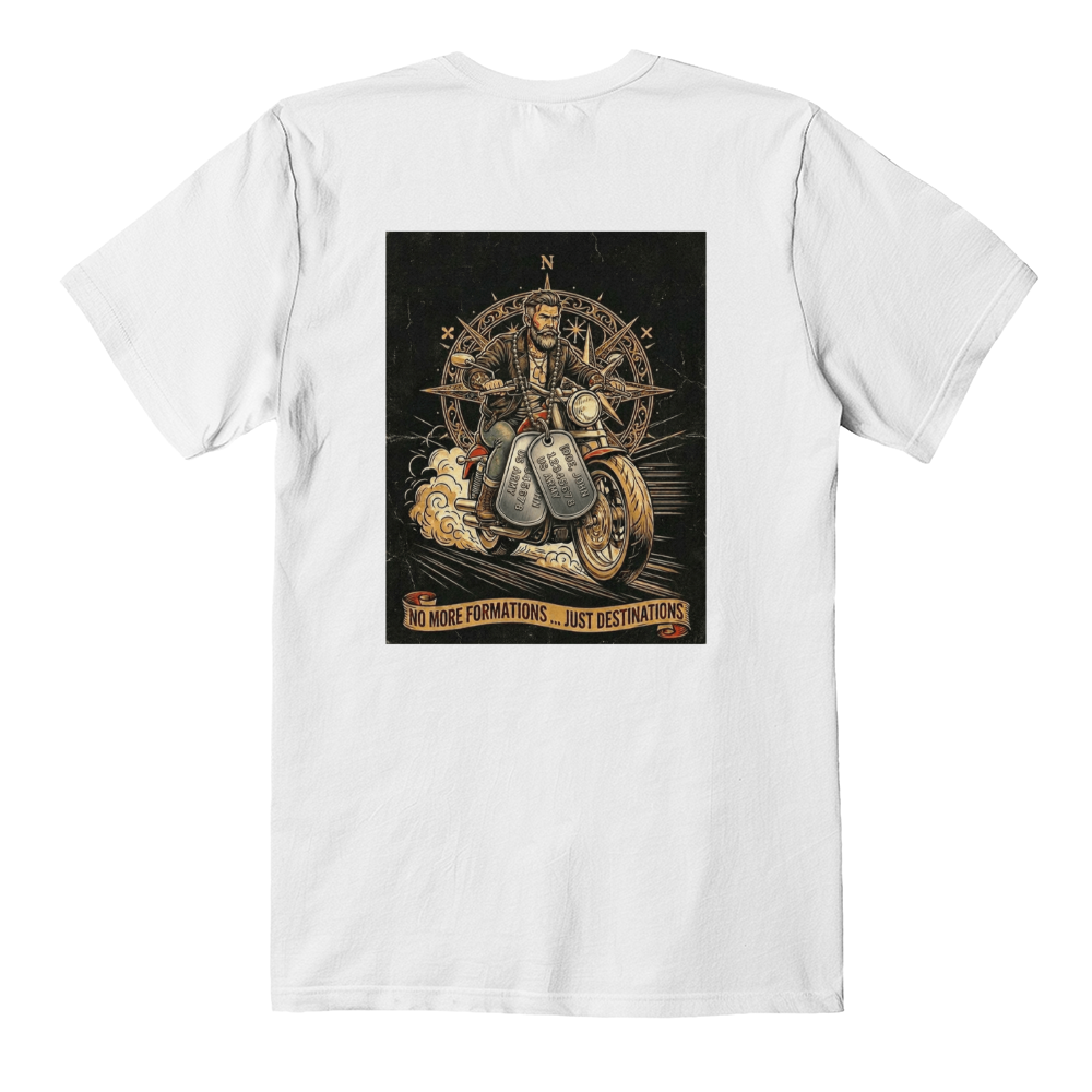 T-Shirt: "No more formations ...Just destinations"