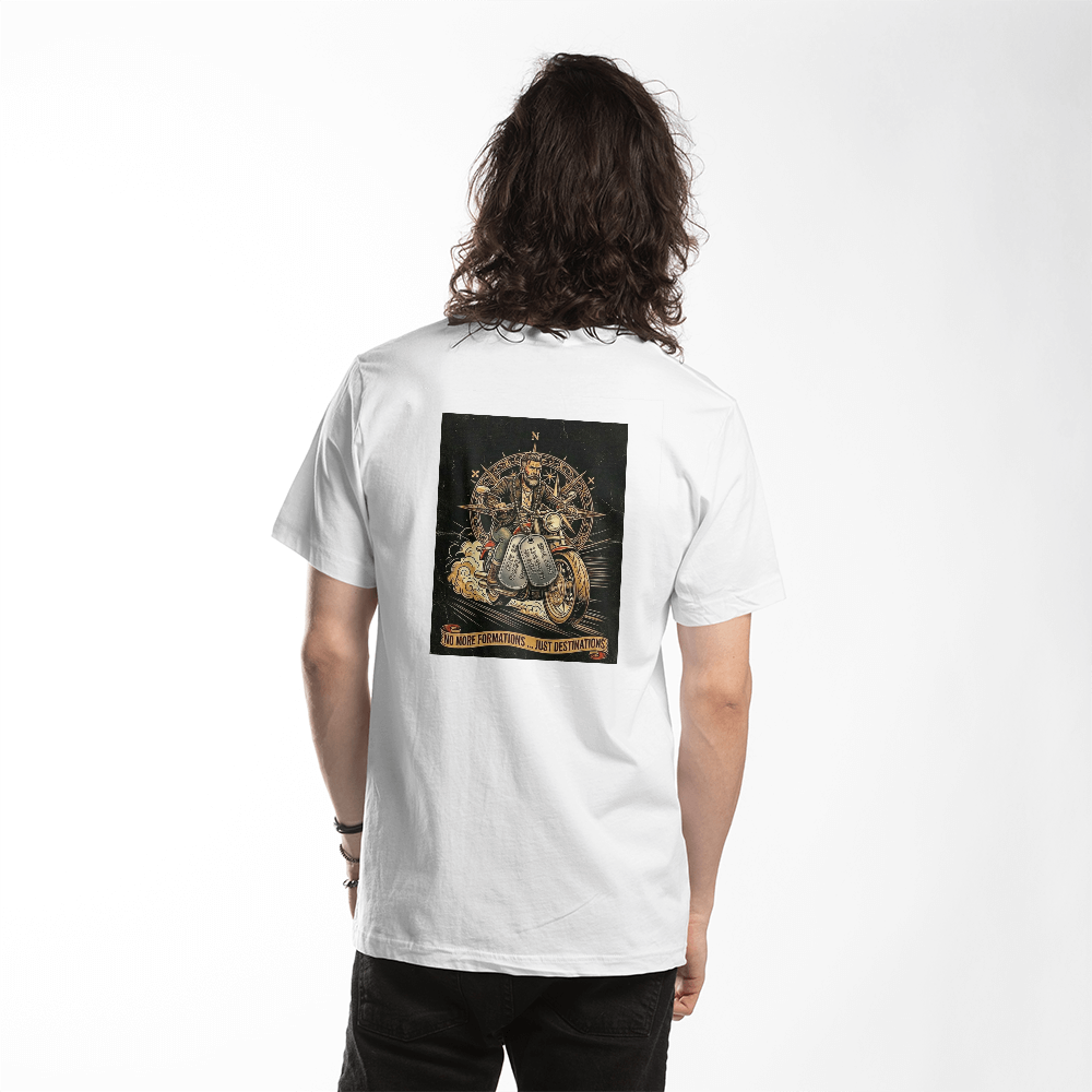 T-Shirt: "No more formations ...Just destinations"