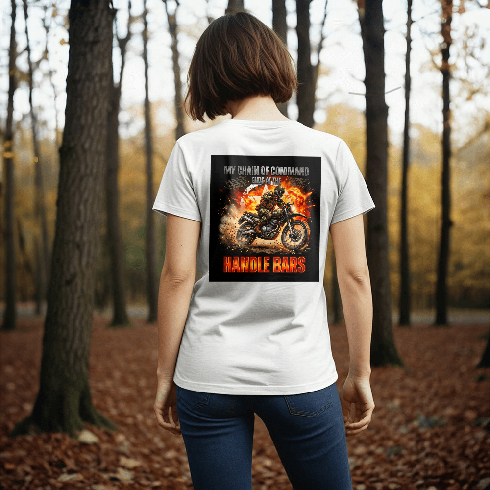 T-shirt  "My Chain of Commend ends at the Handle Bars