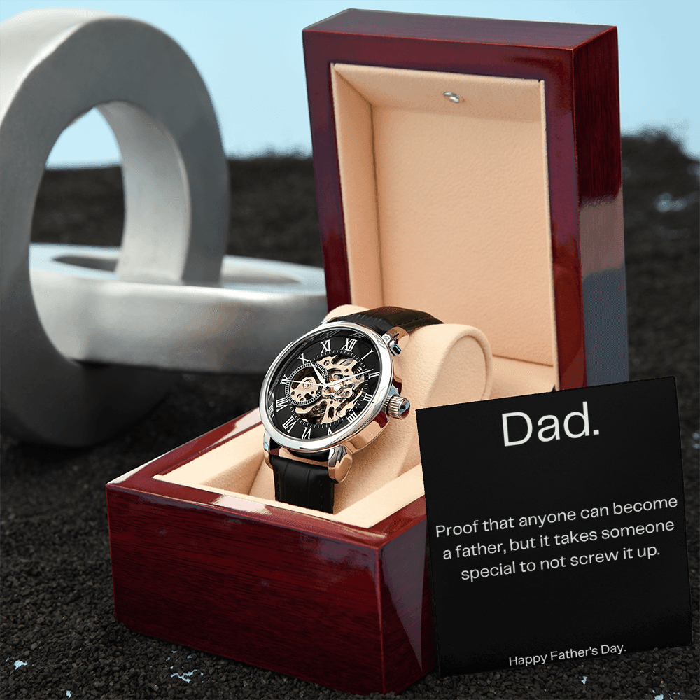 Dad - Proof that anyone can become a father, but it takes someone special to not screw it up. Happy Fathers Day - DearTreasure