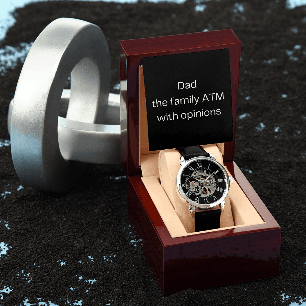 Dad. The family ATM with opinions - DearTreasure