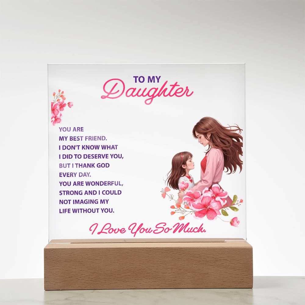 Keepsake Acrylic Bundle - To my daughter, you are my best friend - DearTreasure