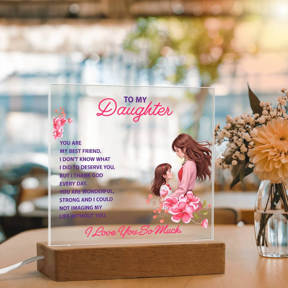 Keepsake Acrylic Bundle - To my daughter, you are my best friend - DearTreasure