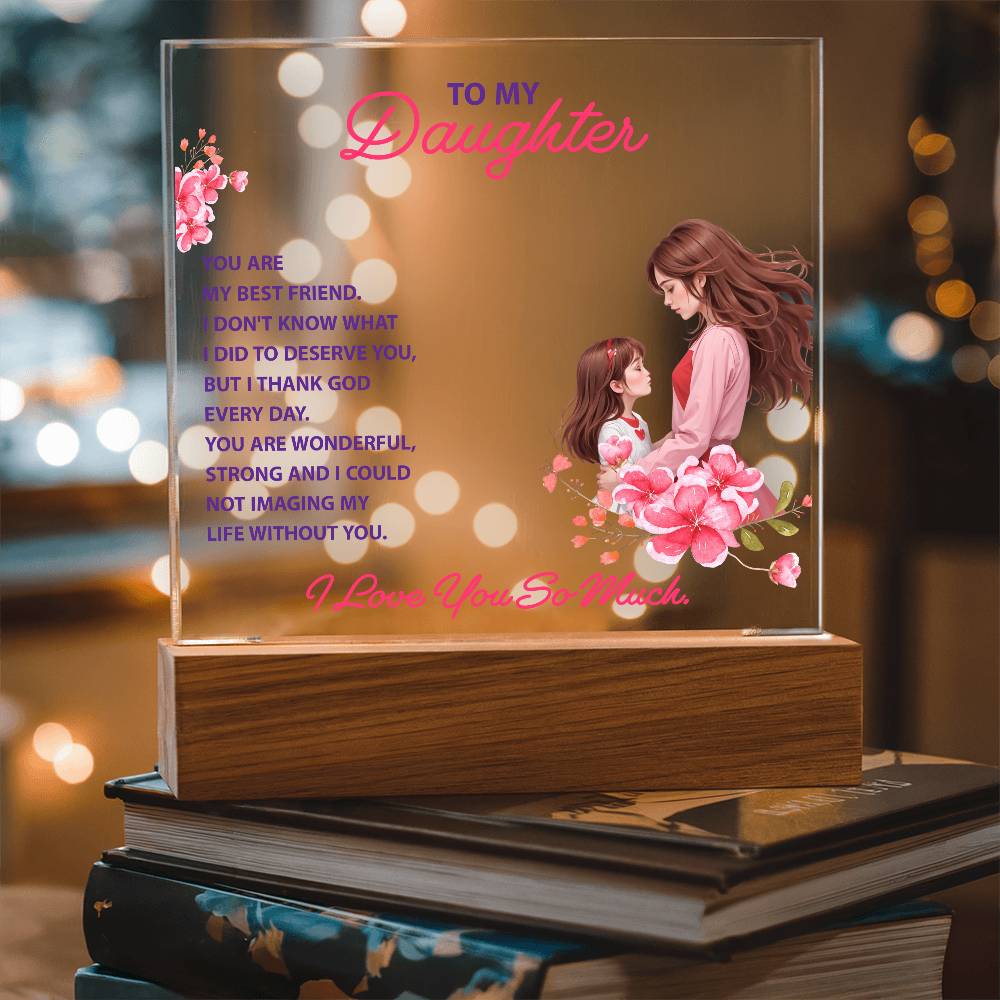 Keepsake Acrylic Bundle - To my daughter, you are my best friend - DearTreasure
