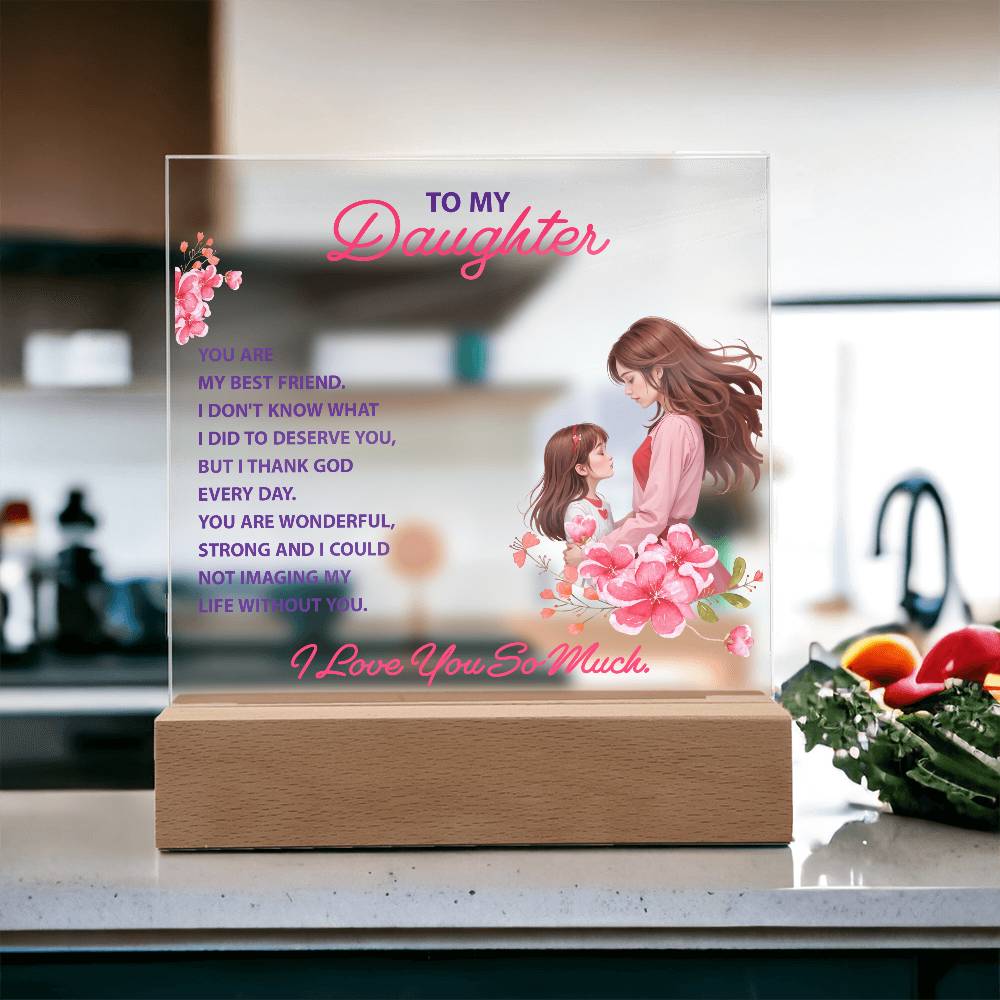 Keepsake Acrylic Bundle - To my daughter, you are my best friend - DearTreasure