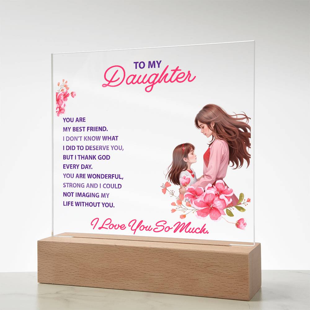 Keepsake Acrylic Bundle - To my daughter, you are my best friend - DearTreasure