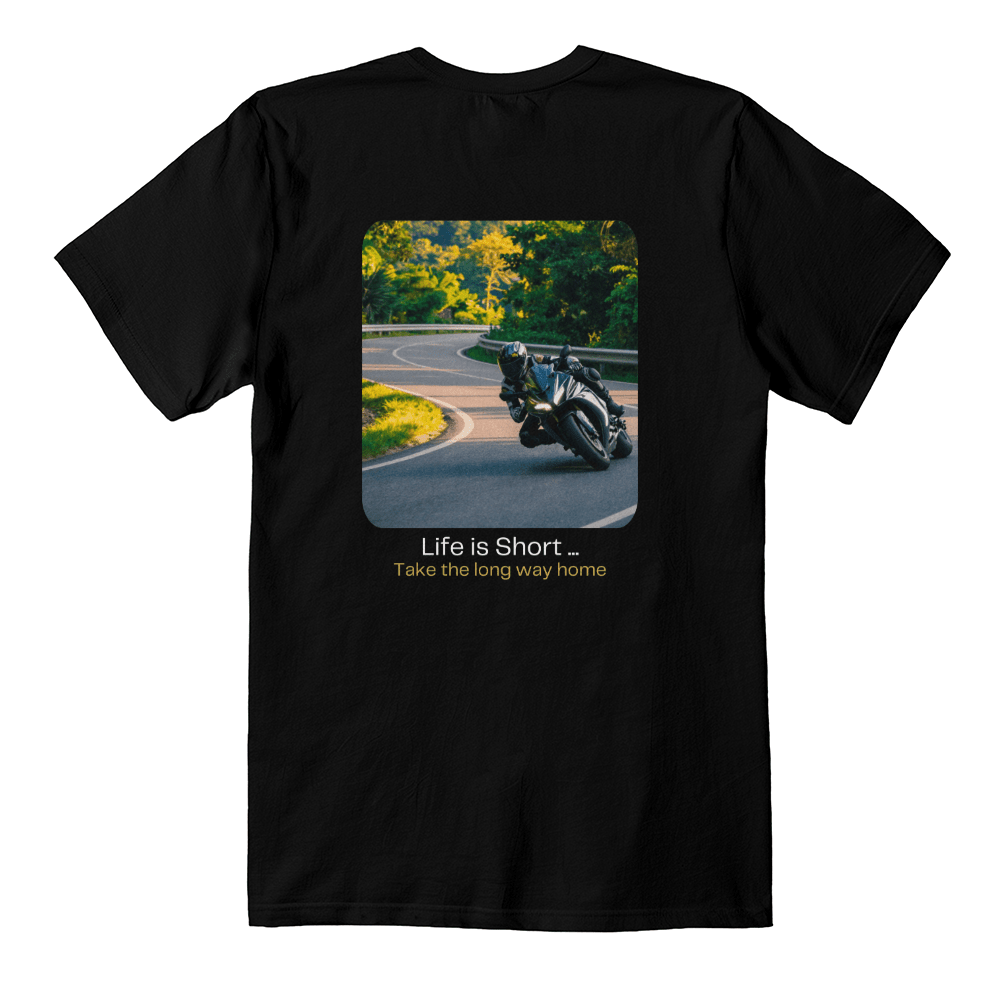 T-Shirt: "Life is short ....Take the long way home" - DearTreasure
