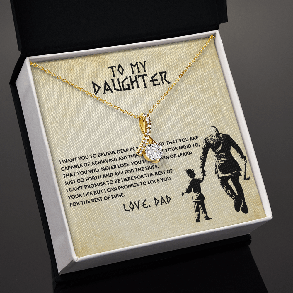 To my daughter, you will never lose - DearTreasure