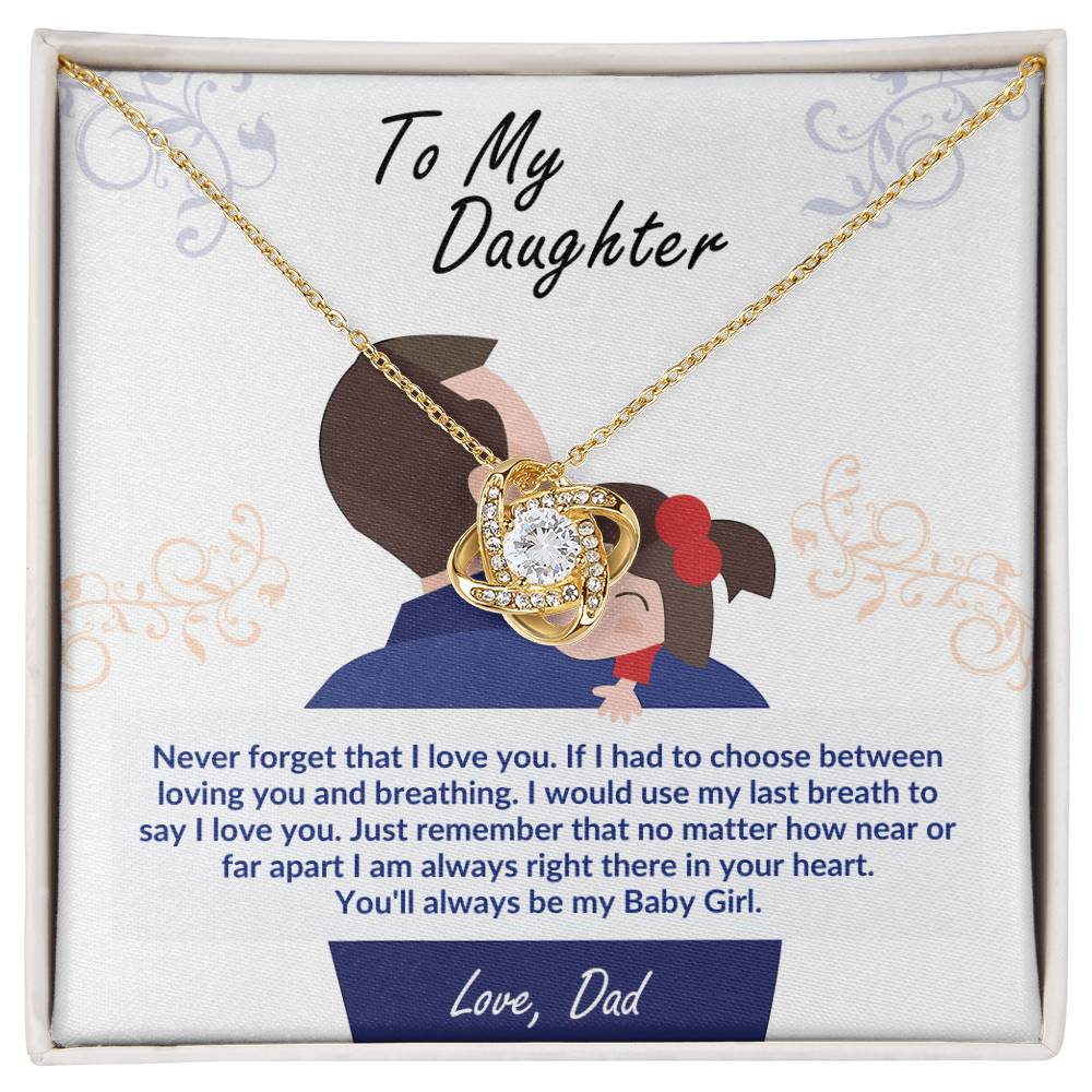 To my daughter, you'll always be my baby girl - DearTreasure