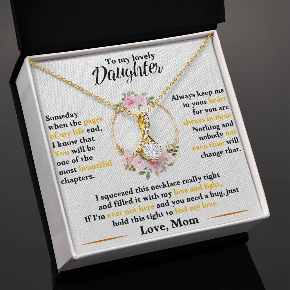 To my lovely daughter, hold this tight to feel my love - DearTreasure