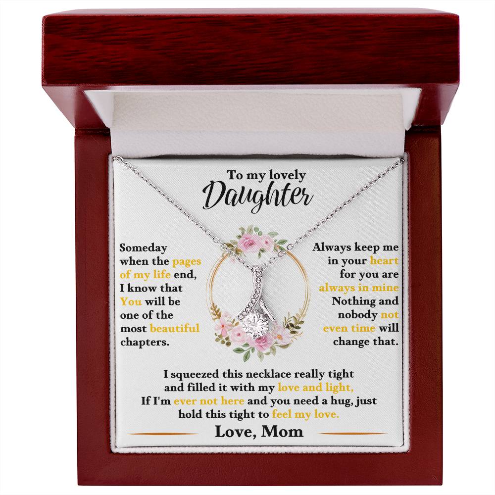 To my lovely daughter, hold this tight to feel my love - DearTreasure