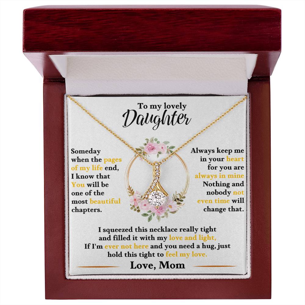To my lovely daughter, hold this tight to feel my love - DearTreasure