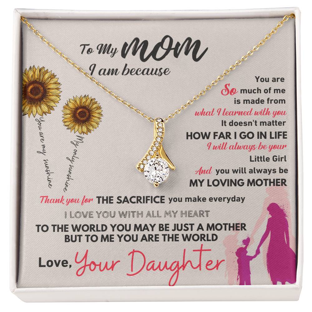 To my mom, thank you for everything - DearTreasure