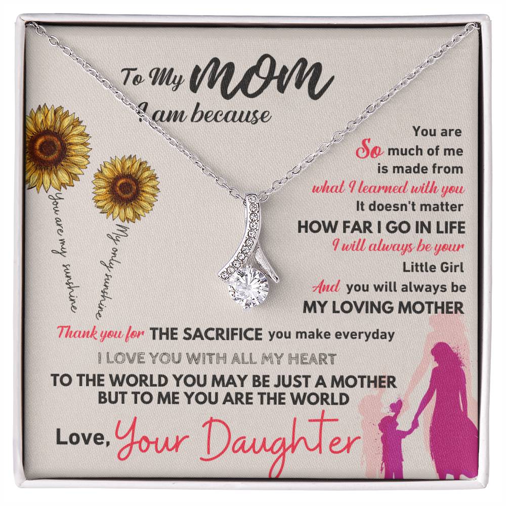 To my mom, thank you for everything - DearTreasure