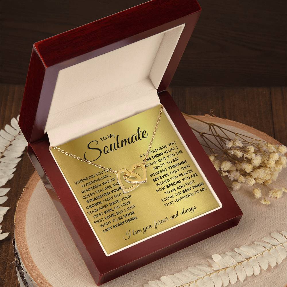 To my soulmate, remember whose queen you are and straighten your crown - DearTreasure