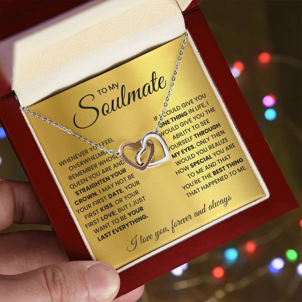 To my soulmate, remember whose queen you are and straighten your crown - DearTreasure