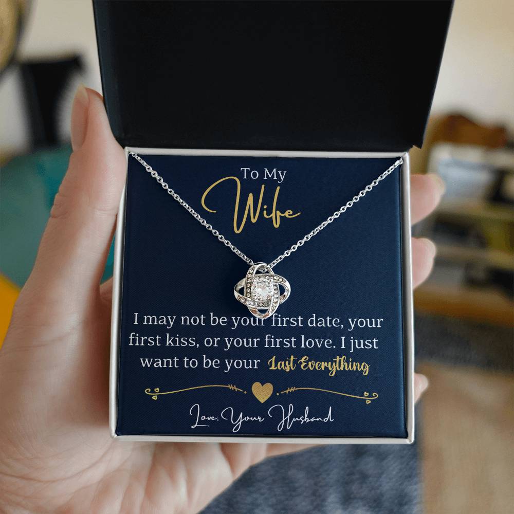 To my wife, I just want to be your last everything - DearTreasure