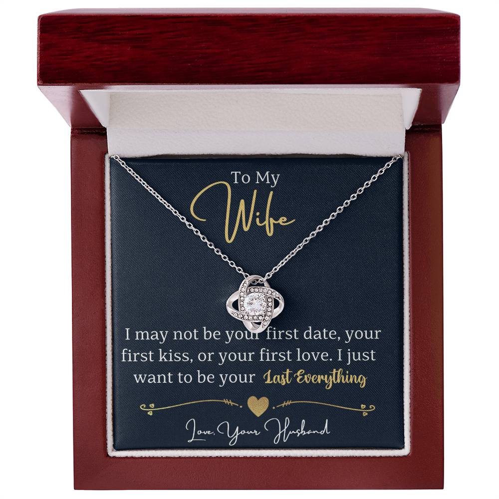 To my wife, I just want to be your last everything - DearTreasure