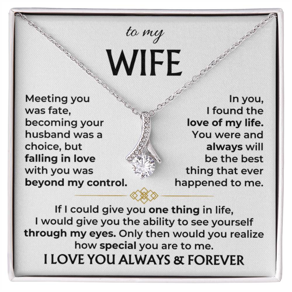 To my wife, you are the best thing that ever happened to me - DearTreasure